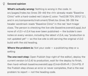 A finished second opinion with what's wrong, where the problem is, and the next step.